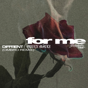 For Me (OMBRO Remix)