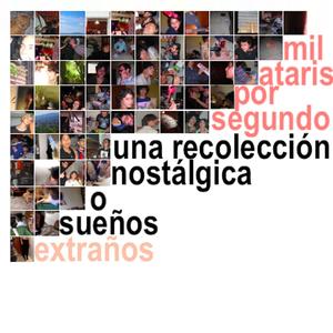 una recolección nostálgica o sueños extraños