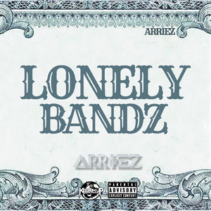 Lonely Bandz