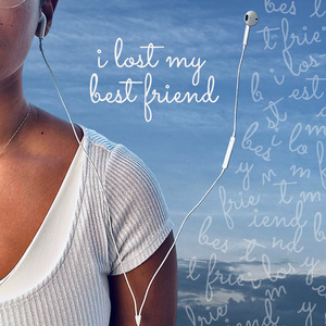 I Lost My Best Friend