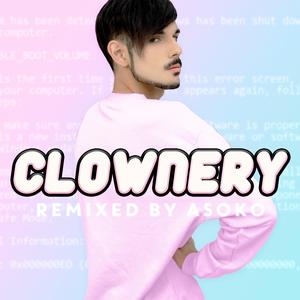 Clownery (2021 Dub)