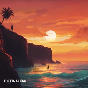 The Final End