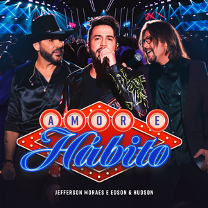 Amor e Hábito (Ao Vivo)