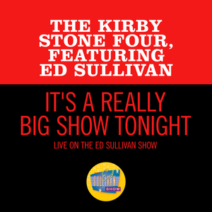 It's A Really Big Show Tonight (Live On The Ed Sullivan Show, January 19, 1958)