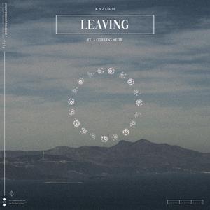 Leaving (feat. A Cerulean State)