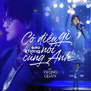 Có Điều Gì Sao Không Nói Cùng Anh