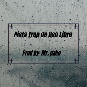 Pista de Trap Uso Libre