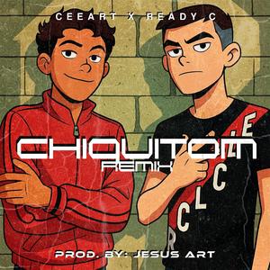 ChiquiTom (Remix)