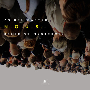 N.O.U.S (Remix By MysterMix)