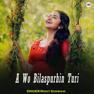 A Wo Bilaspurhin Turi