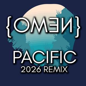 Pacific (2026 Remix)