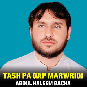 Tash Pa Gap Marwrigi