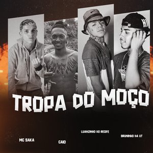Tropa do Moço (feat. CAIO)