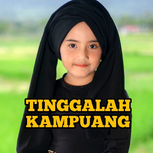 TINGGALAH KAMPUANG