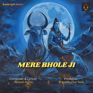 Mere Bhole Ji