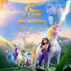 Crois en tes rêves (From "L’École des licornes")