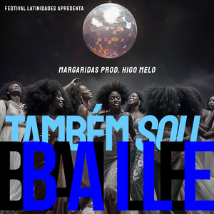 Também Sou Baile