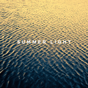 Summer Light (Edit)