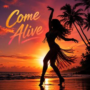Come Alive