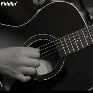 Fiddlin'