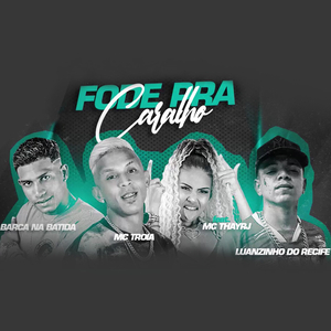 Fode pra Caralho (feat. Mc Thay RJ) (Brega Funk)