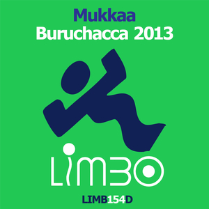 Buruchacca 2013 (Kurve Remix)