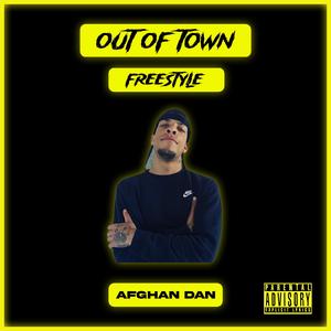 Out Of Town Freestyle | (Episode 1) (feat. Afghan Dan, Chaz Beats & BNTLY)