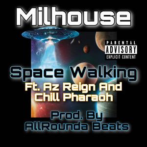 SpaceWalking (feat. Az Reign & Chill Pharaoh)