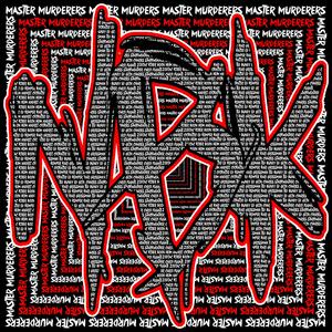 Master Murderers (feat. V Sinizter, Mcnastee, Grewsum, Staplez, Defekt, Bloodshot, Claas, Project Born & Smallz One)