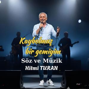 Kaybolmuş bir gemiyim
