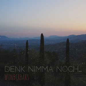 Denk Nimma Noch...
