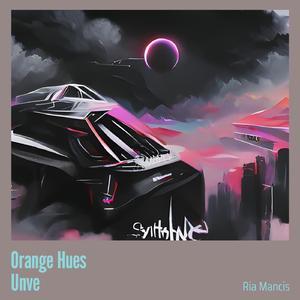 Orange Hues Unve