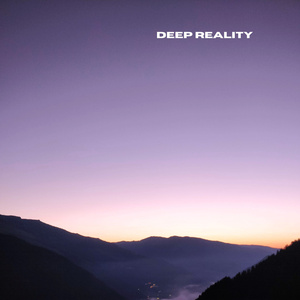Deep Reality