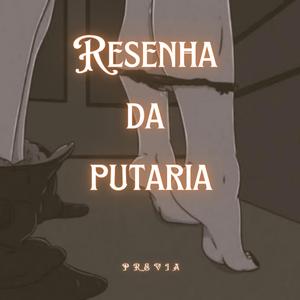 Medley RESENHA DA PUTARIA