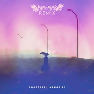 Forgotten Memories (feat. Vilaxxs) (Remix)