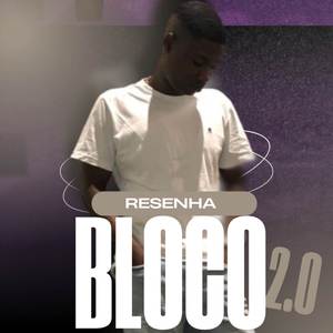 Bloco Resenha 2.0