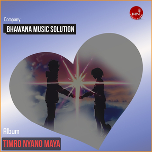 Timro Nyano Maya