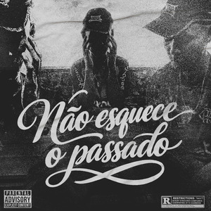 Não Esquece o Passado