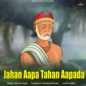 Jahan Aapa Tahan Aapada