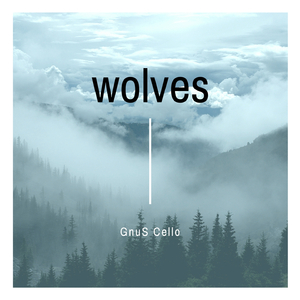 Wolves (For Cello)