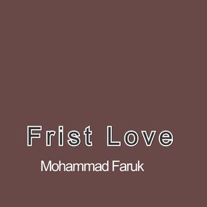 Frist Love