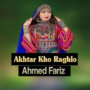Akhtar Kho Raghlo