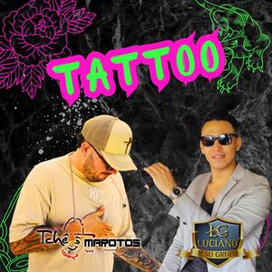 Tatoo (feat. Luciano A. y su Grupo)