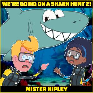 We're Going on a Shark Hunt 2
