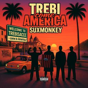 Trebi Come America (feat. Franc0, RIGIN, KEF & Luzzino)