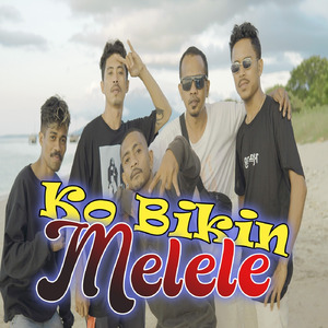 Ko Bikin Melele