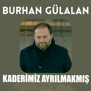 KADERİMİZ AYRILMAKMIŞ