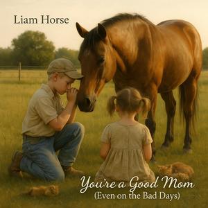 You’re a Good Mom (Even on the Bad Days) (Radio Edit)