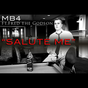 Salute Me (feat. Fred the Godson)