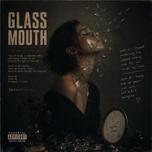 Glass Mouth